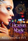 Dragon Magic - Alexandra Ivy - 9781516112104