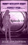 Nancy Werlock's Diary: Family Feud - Julie Ann Dawson - 9781516309894
