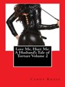 Love Me, Hurt Me: A Husband's Tale of Torture Volume 2 - Candy Kross - 9781516318490