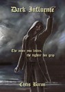 Dark Influence - Chris Baron - 9781516343539
