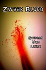 Zwaar Bloed - Stefaan Van Laere - 9781516354337