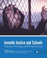 Juvenile Justice and Schools - Doshie Piper ; O. Oko Elechi ; J. Renee Trombley ; Georgen Guerrero - 9781516538102