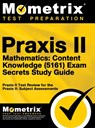 PRAXIS II MATHEMATICS - Mometrix Teacher Certification Test Te - 9781516708291