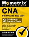 CNA Study Guide 2023-2024 - 3 Full-Length Practice Tests, Preparation Exam Book Secrets for the Certified Nursing Assistant with Detailed Answer Expla - Matthew Bowling - 9781516721757