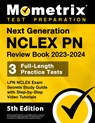 Next Generation NCLEX PN Review Book 2023-2024 - 3 Full-Length Practice Tests, LPN NCLEX Exam Secrets Study Guide with Step-By-Step Video Tutorials: [ - Matthew Bowling - 9781516724550