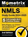 Nmls Study Guide 2024-2025 - 5 Full-Length Mlo Practice Exams, Safe Mortgage Loan Originator Test Prep Secrets Book with Detailed Answer Explanations: - Matthew Bowling - 9781516725694