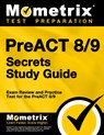 Preact 8/9 Secrets Study Guide: Exam Review and Practice Test for the Preact 8/9 - Mometrix - 9781516726516