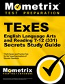 TExES English Language Arts and Reading 7-12 (331) Secrets Study Guide: TExES Review and Practice Test for the Texas Examinations of Educator Standard - Mometrix - 9781516726936