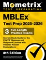 Mblex Test Prep 2025-2026 - 3 Full-Length Practice Exams, Secrets Study Guide for the Fsmtb Massage and Bodywork License with Detailed Answer Explanat - Matthew Bowling - 9781516727735