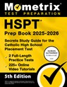 HSPT Prep Book 2025-2026 - 2 Full-Length Practice Tests, 225+ Online Video Tutorials, Secrets Study Guide for the Catholic High School Placement Test: - Matthew Bowling - 9781516728350