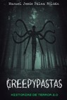 Creepypastas: historias de terror 2.0 - Manuel Jesus Palma Roldan - 9781516928705