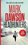 Headhunters - Mark Dawson - 9781516938629