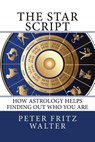 The Star Script - WALTER,  Peter Fritz - 9781516960699