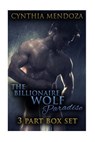 The Billionaire Wolf Paradise: 3 Part Box Set - Cynthia Mendoza - 9781517198121