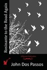 Rosinante to the Road Again - John Dos Passos - 9781517298456