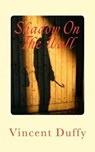 Shadow on the Wall - DUFFY,  Vincent Michael - 9781517344474