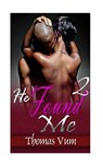 He Found Me 2 - Thomas Vum - 9781517378332