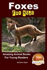 Foxes For Kids - Amazing Animal Books For Young Readers - John Davidson - 9781517447298