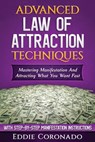 Advanced Law of Attraction Techniques - Eddie Coronado - 9781517503277