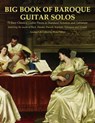Big Book of Baroque Guitar Solos - Mark Phillips - 9781517678333