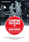 STOMPING THE BLUES - Albert Murray ; Paul Devlin - 9781517903923