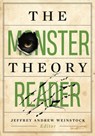 The Monster Theory Reader - Jeffrey Andrew Weinstock - 9781517905255