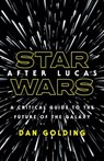 Star Wars after Lucas - GOLDING,  Dan - 9781517905422