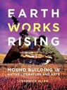 Earthworks Rising - Chadwick Allen - 9781517912338