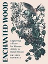 Enchanted Wood - Kristin Bluemel - 9781517914769