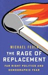 Feola, M: Rage of Replacement - Michael Feola - 9781517916800