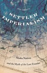 Settler Imperialism - Jess Arnett - 9781517916930