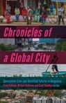Chronicles of a Global City - Vinay Gidwani ; Michael Goldman ; Carol Upadhya - 9781517917364