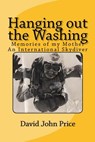 Hanging Out the Washing - PRICE,  David John - 9781518664281