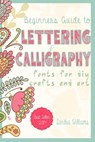 Lettering: Beginners Guide to Lettering and Calligraphy Fonts for DIY Crafts and Art - Sandra Williams - 9781518780509