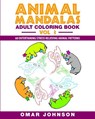 Animal Mandalas Adult Coloring Book, Volume 3 - Omar Johnson - 9781518877926