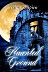 Haunted Ground - Irina Shapiro - 9781519020475