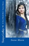 Snow Moon - Tonya Coffey - 9781519161888