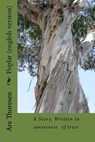 Poplar (english version): A story about communication with Nature - Are Simeon Thoresen - 9781519429544