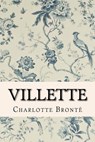 Villette - Charlotte Brontë - 9781519594877