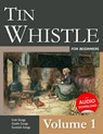 Tin Whistle for Beginners - Volume 1 - Stephen Ducke - 9781519656933