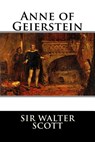 Anne of Geierstein - Sir Walter Scott - 9781519695673