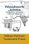 Woodwork Joints - FAIRHAM,  William - 9781519715173