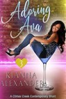 Adoring Ava - Kianna Alexander - 9781519904454