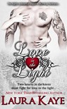 Love in the Light - Laura Kaye - 9781519914415