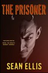The Prisoner - Sean Ellis - 9781519941046