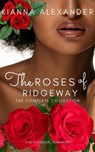 Roses of Ridgeway Volume 1 - Kianna Alexander - 9781519954053