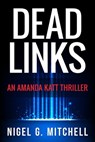 Dead Links - Nigel G. Mitchell - 9781519969378