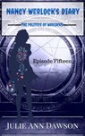 Nancy Werlock's Diary: The Politics of Warlocks - Julie Ann Dawson - 9781519984722