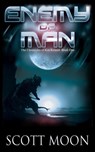 Enemy of Man - Scott Moon - 9781519984975