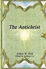 The Antichrist - UYL,  Anthony - 9781520416670